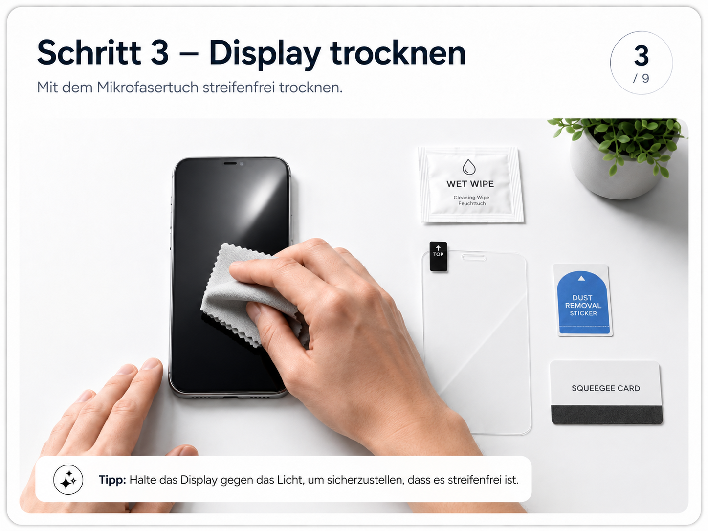 Schritt 3 – Display trocknen: Mit dem Mikrofasertuch streifenfrei trocknen