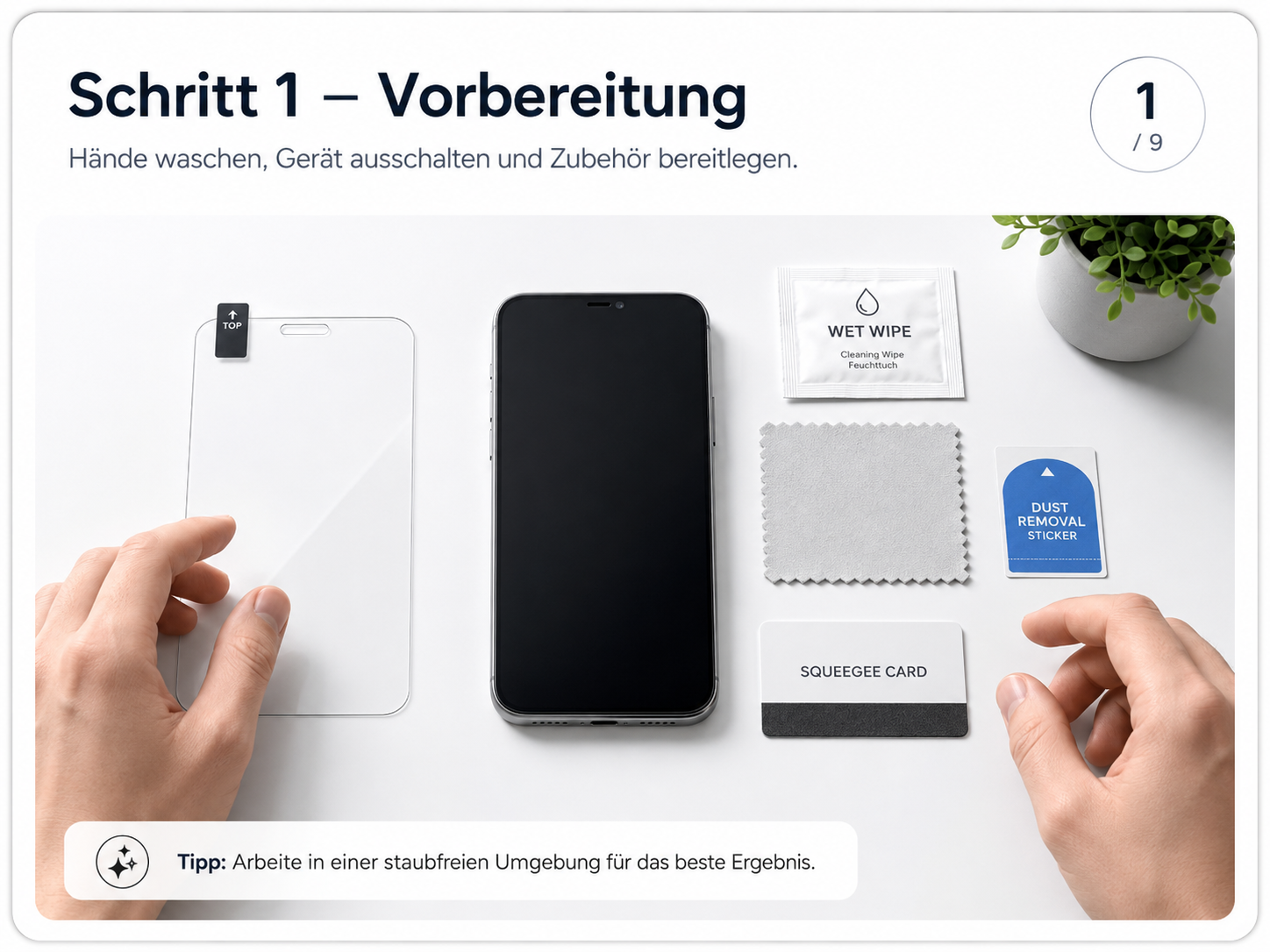 Schritt 1 – Vorbereitung: Hände waschen, Gerät ausschalten und Zubehör bereitlegen